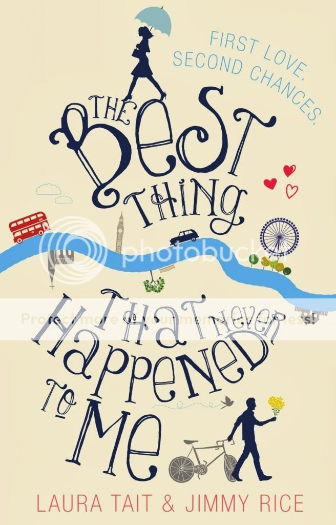 The Best Thing That Never Happened To Me by Laura Tait & Jimmy Rice