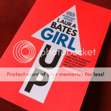 Girl Up by Laura Bates