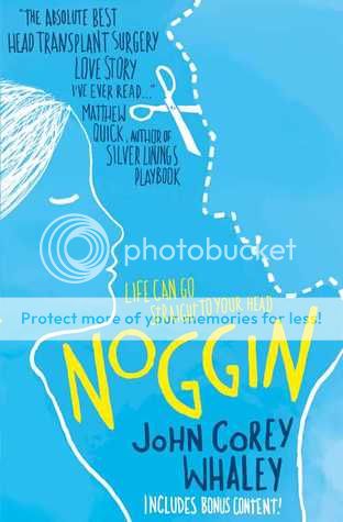 Noggin by John Corey Whaley