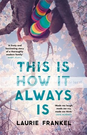 This Is How It Always Is by Laurie Frankel