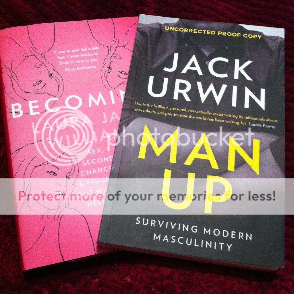 Becoming by Laura Jane Williams and Man Up: Surviving Modern Masculinity by Jack Urwin